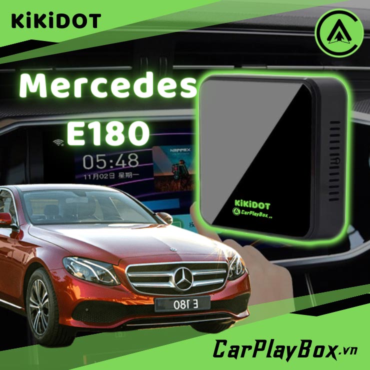 Android Box KiKiDOT cho xe Mercedes E180 